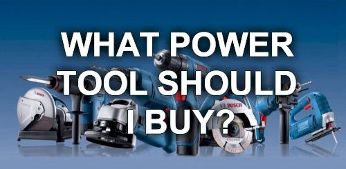 What power tool should I buy?